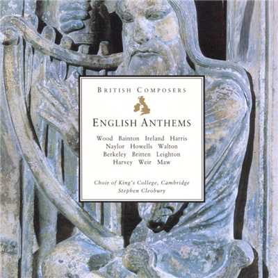 English Anthems/Choir of King's College, Cambridge／Stephen Cleobury