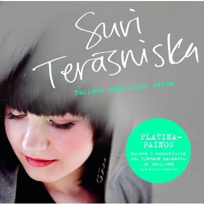 アルバム/Rakkaus paallemme sataa (Platinapainos)/Suvi Terasniska