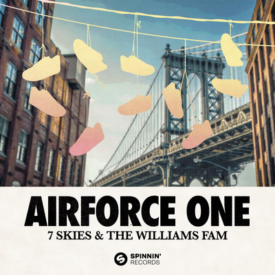 Airforce One (Extended Mix)/7 Skies & The Williams Fam