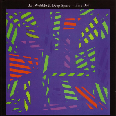 アルバム/Five Beat/Jah Wobble & Deep Space