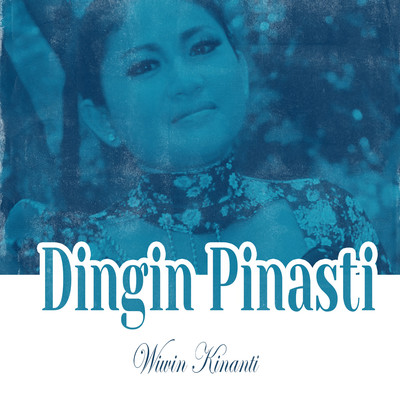 Dingin Pinasti/Wiwin Kinanti