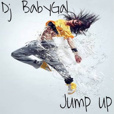 Jump Up/DJ BabyGal