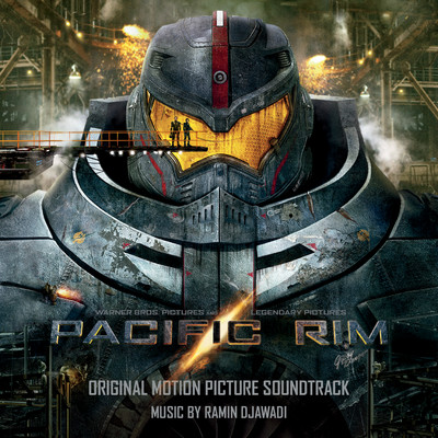 アルバム/Pacific Rim (Original Motion Picture Soundtrack)/Ramin Djawadi