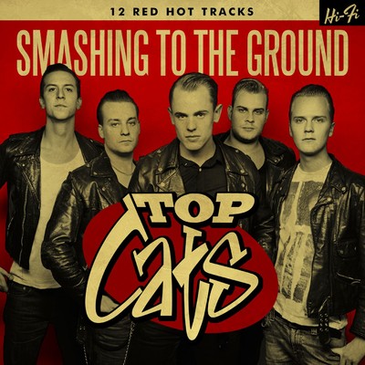 Smashing To The Ground/Top Cats