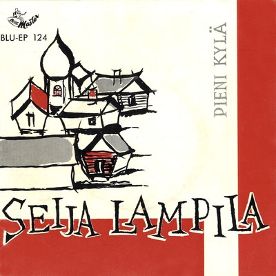 アルバム/Pieni kyla/Seija Lampila