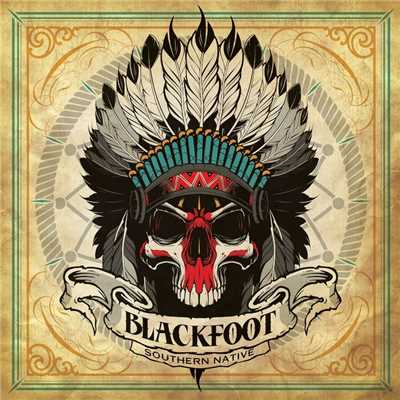 アルバム/Southern Native/Blackfoot