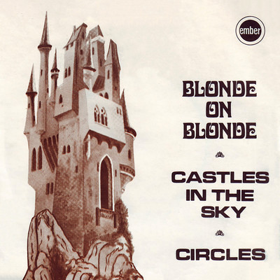 アルバム/Castles In The Sky/Blonde On Blonde