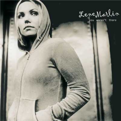 You Weren't There/Lene Marlin