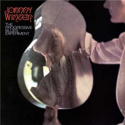 アルバム/Progressive Blues Experiment/Johnny Winter