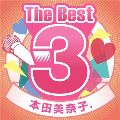 アルバム/The Best3 本田美奈子/本田 美奈子