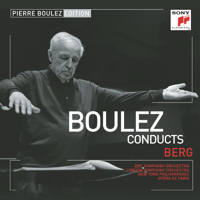 Pierre Boulez Edition: Berg/Pierre Boulez