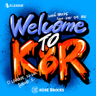 Welcome to K8R (feat. KEN THE 390)/KOSE 8ROCKS