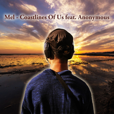 シングル/Coastlines Of Us (feat. Anonymous)/Mel