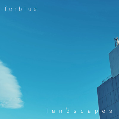 landscapes/forblue