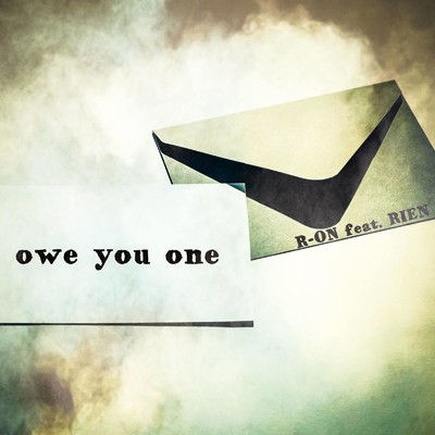 シングル/owe you one (feat. RIEN)/R-ON