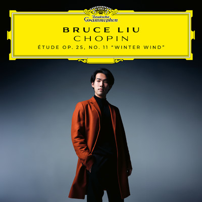 シングル/Chopin: 12 Etudes, Op. 25 - No. 11 in A Minor ”Winter Wind”/ブルース・リウ
