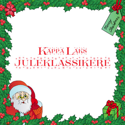 アルバム/Juleklassikere/Kappa Laks