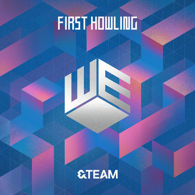 アルバム/First Howling : WE/&TEAM