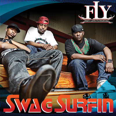 Swag Surfin' (Instrumental)/F.L.Y.(ファースト・ライフ・ヤングスタズ)