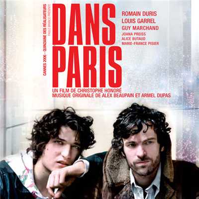 BOF Dans Paris - Musique Originale d'Alex Beaupain et Armel Dupas/Various Artists