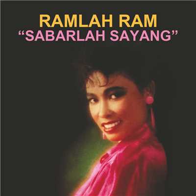 アルバム/Sabarlah Sayang/Ramlah Ram