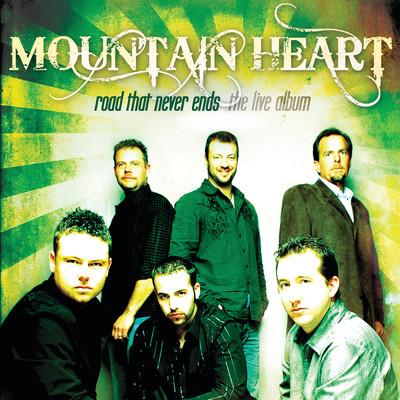 アルバム/Road That Never Ends: The Live Album/Mountain Heart