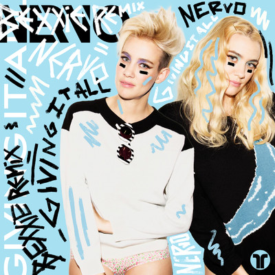 Giving It All (Bexxie Remix)/NERVO