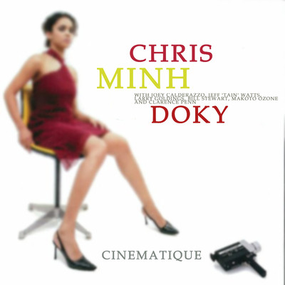 アルバム/Cinematique/Chris Minh Doky