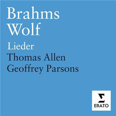 8 Lieder Op. 59: VIII. Dein blaues Auge (K. Groth)/Sir Thomas Allen／Geoffrey Parsons