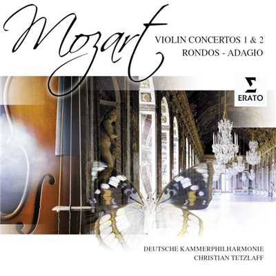 アルバム/Mozart: Violin Concertos Nos. 1 - 2, Rondos & Adagio/Christian Tetzlaff