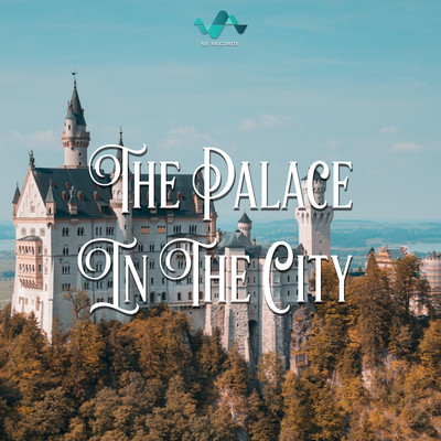 The Palace In The City/NS Records