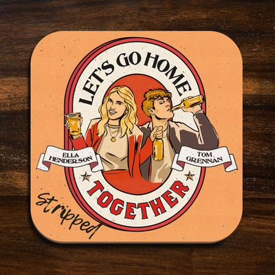 Let's Go Home Together (Stripped)/Ella Henderson／Tom Grennan