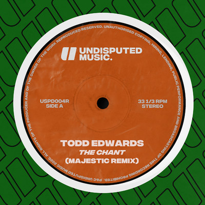 シングル/The Chant (Majestic Remix)/Todd Edwards