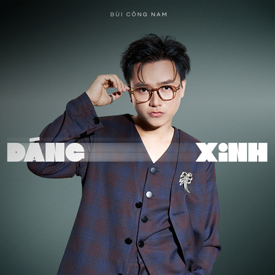 シングル/Dang Xinh/Bui Cong Nam