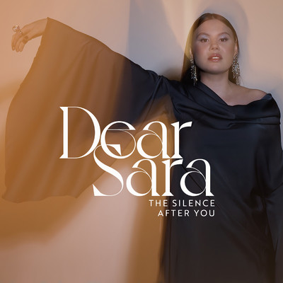 The Silence After You/Dear Sara