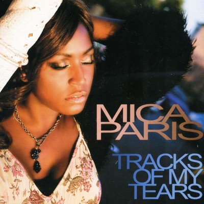 アルバム/Tracks of My Tears/Mica Paris