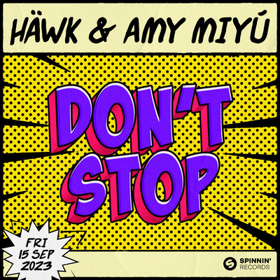 Don't Stop (Extended Mix)/HAWK & Amy Miyu