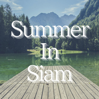 アルバム/Summer In Siam/Cafe BGM channel