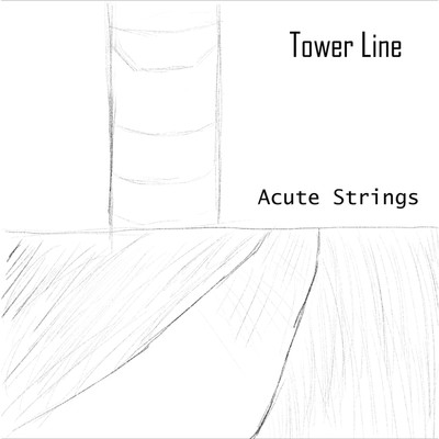Tower Line/Acute Strings