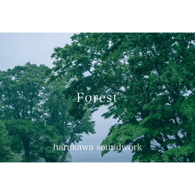 Forest/harukawa soundwork