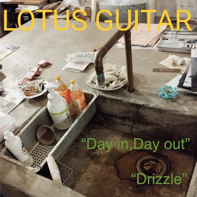 Day in, Day out/LOTUS GUITAR
