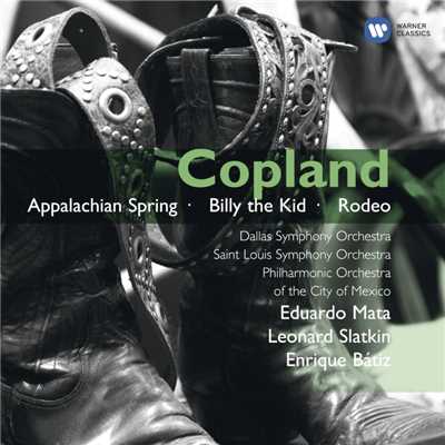 Copland: Orchestral Works/Leonard Slatkin／Eduardo Mata／Enrique Batiz