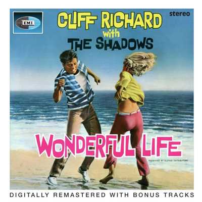 Wonderful Life (Alternate Version) [2005 Remaster]/Cliff Richard