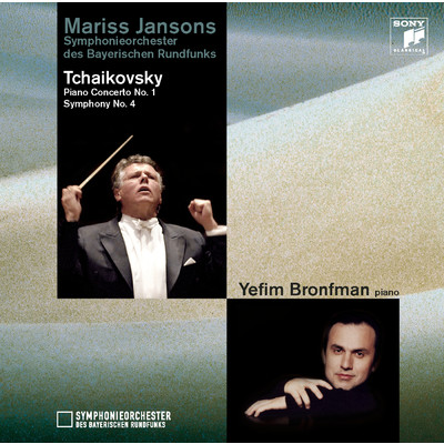 アルバム/Tchaikovsky: Piano Concerto No.1, Symphony No. 4/Mariss Jansons