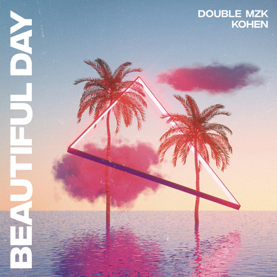 シングル/Beautiful Day/Double MZK／Kohen