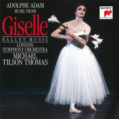 Michael Tilson Thomas／Adolphe Adam／London Symphony Orchestra