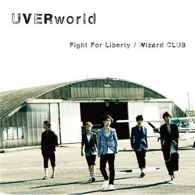 シングル/Fight For Liberty(アニメサイズver.)/UVERworld