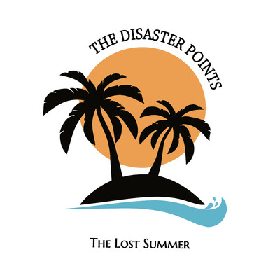 アルバム/The Lost Summer (Explicit)/THE DISASTER POINTS