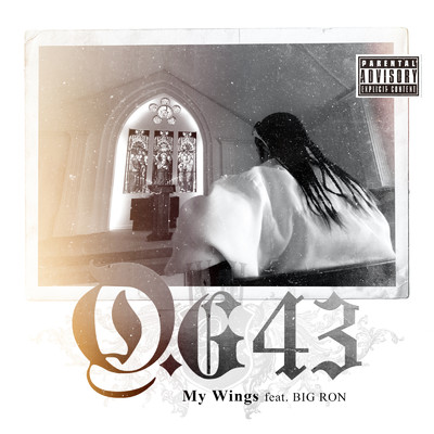 My Wings (feat. BIG RON) [2021 Remaster]/O.G43