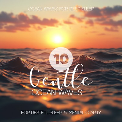 シングル/ocean ambiance sleep/Ocean Waves for Deep Sleep